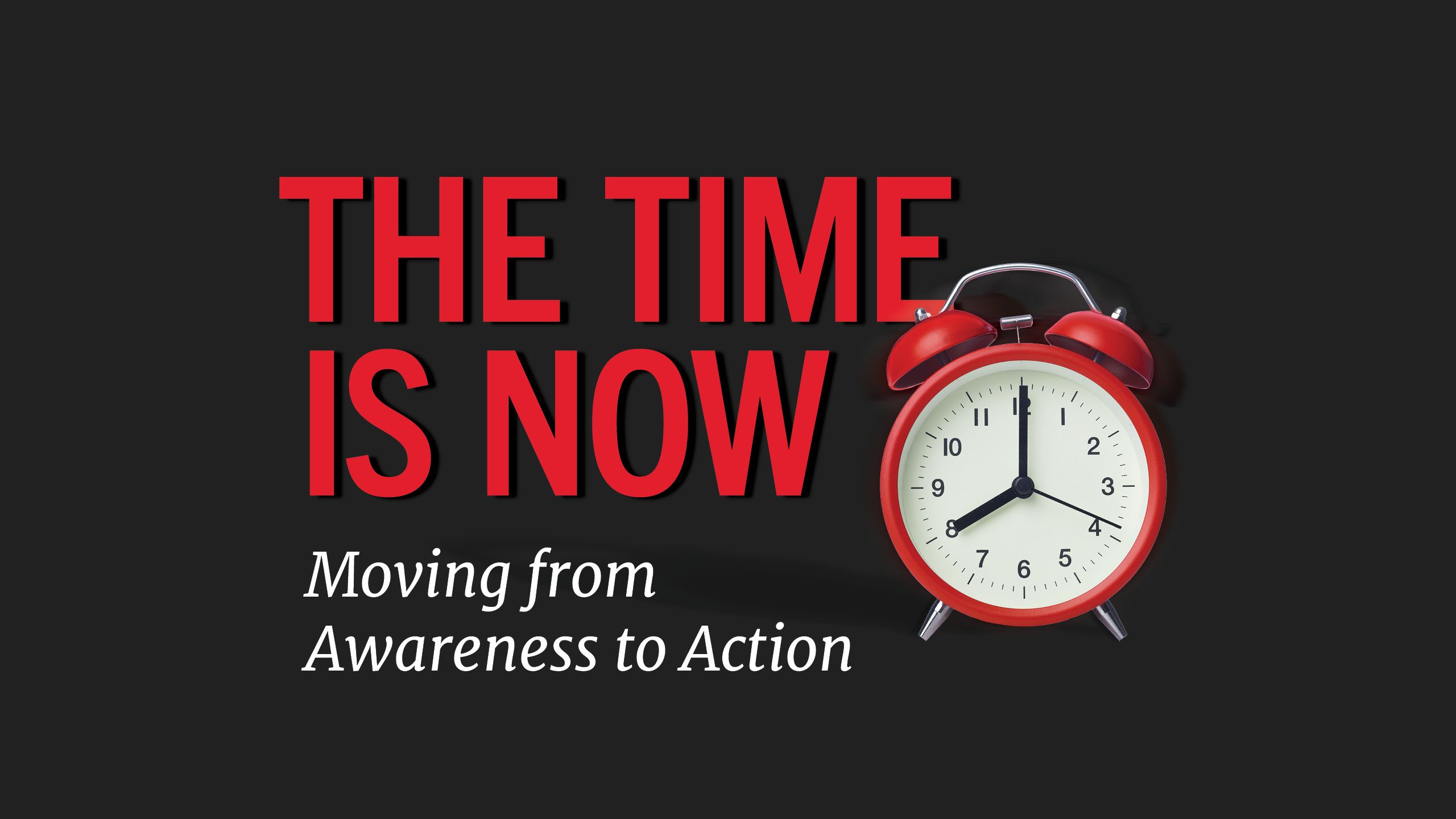 White italicized text appears below the red header text that reads, "Moving from awareness to action".