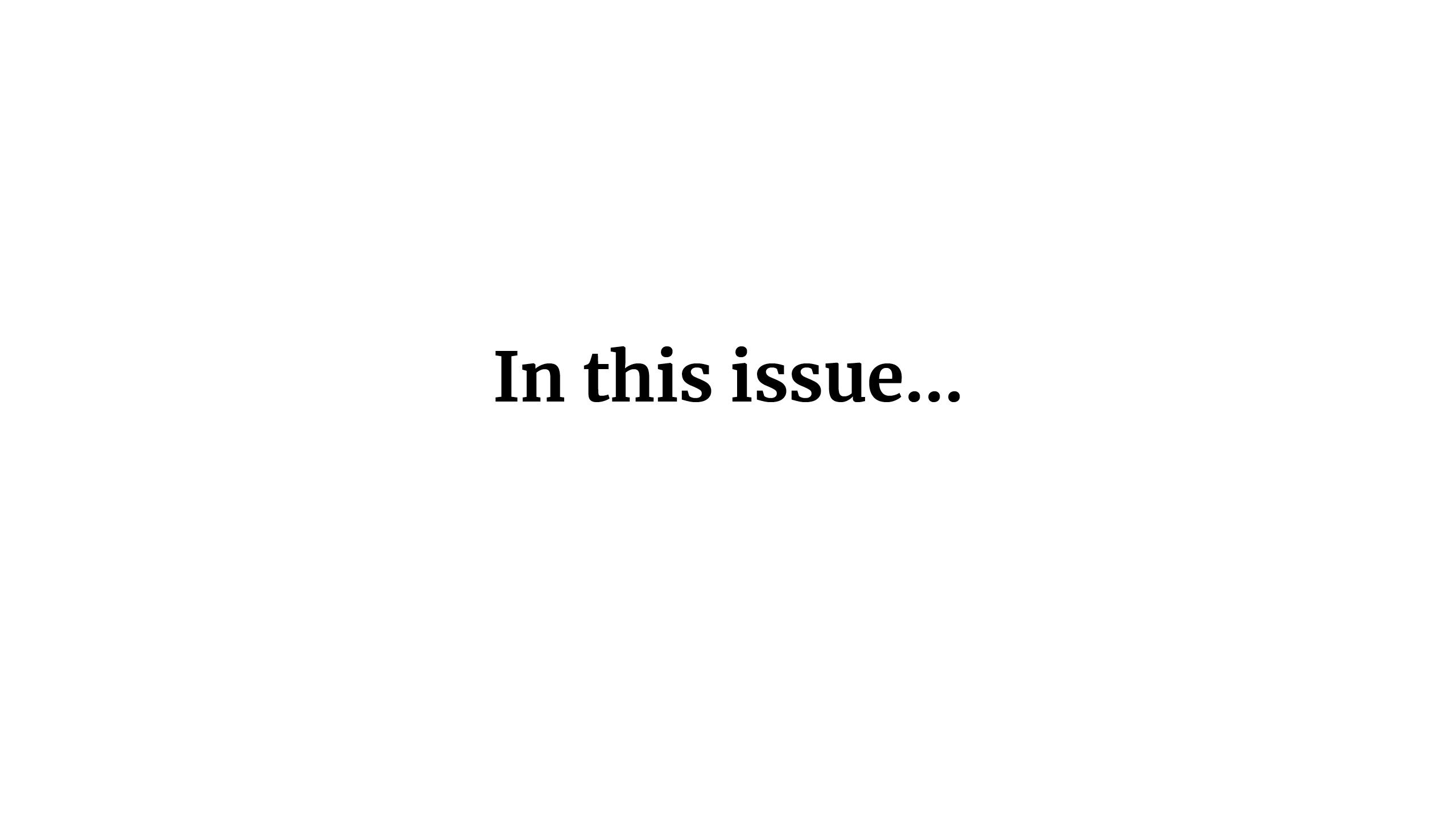 In this issue...
